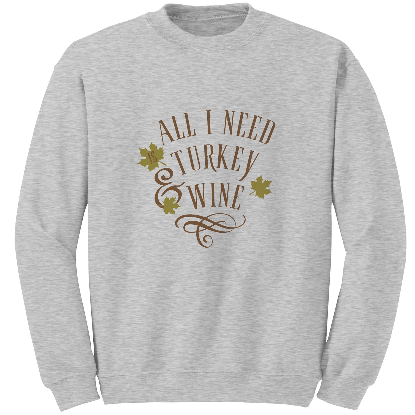 Turkey & Wine - Sweatshirt