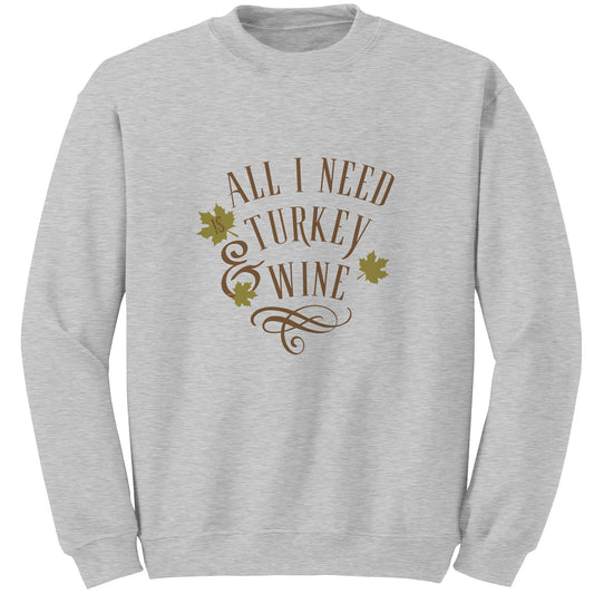 Turkey & Wine - Sweatshirt