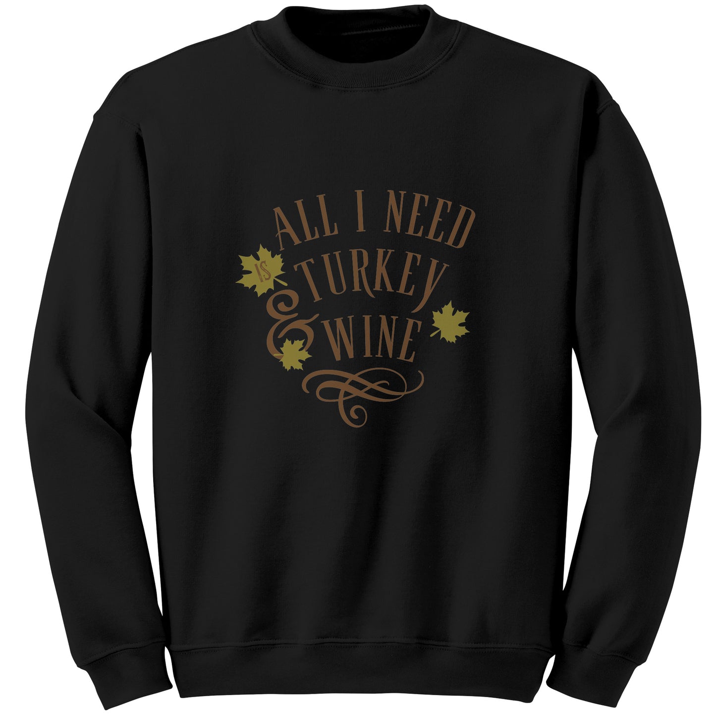 Turkey & Wine - Sweatshirt