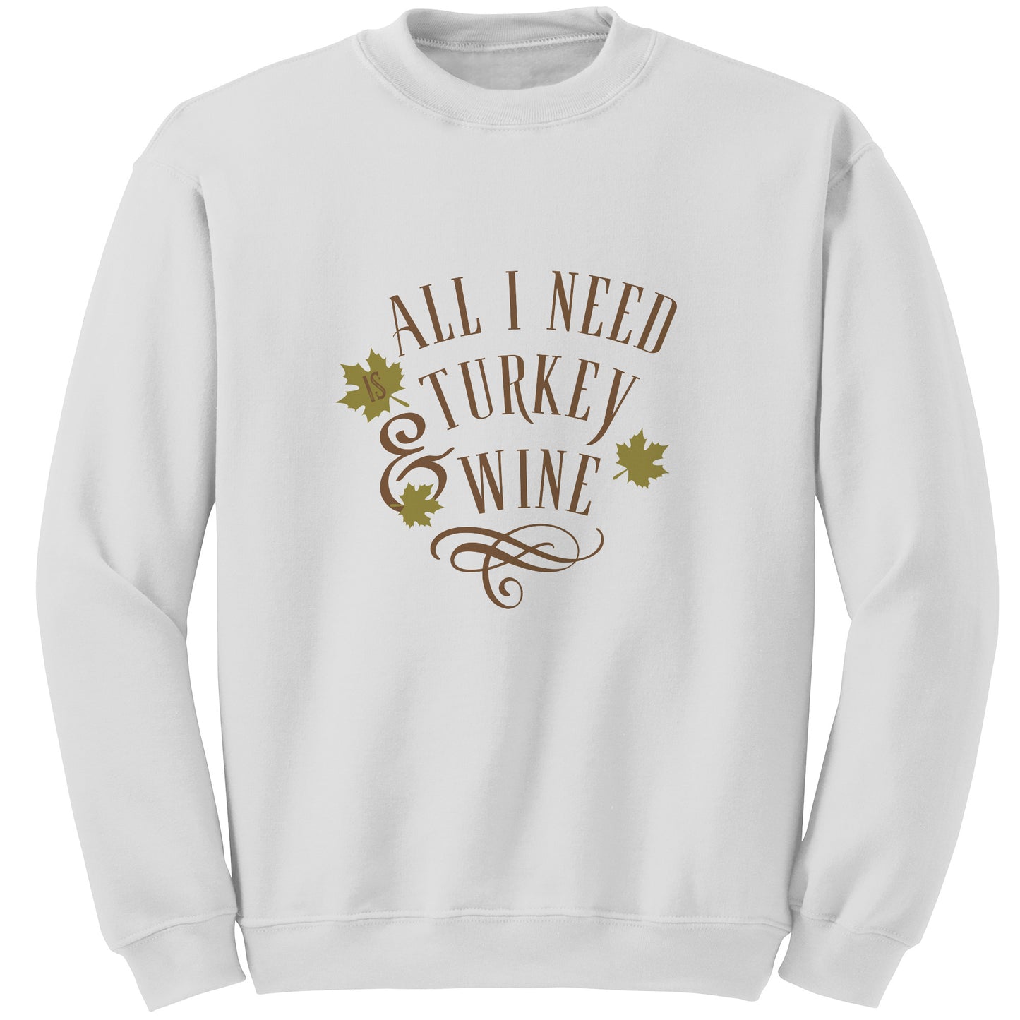 Turkey & Wine - Sweatshirt